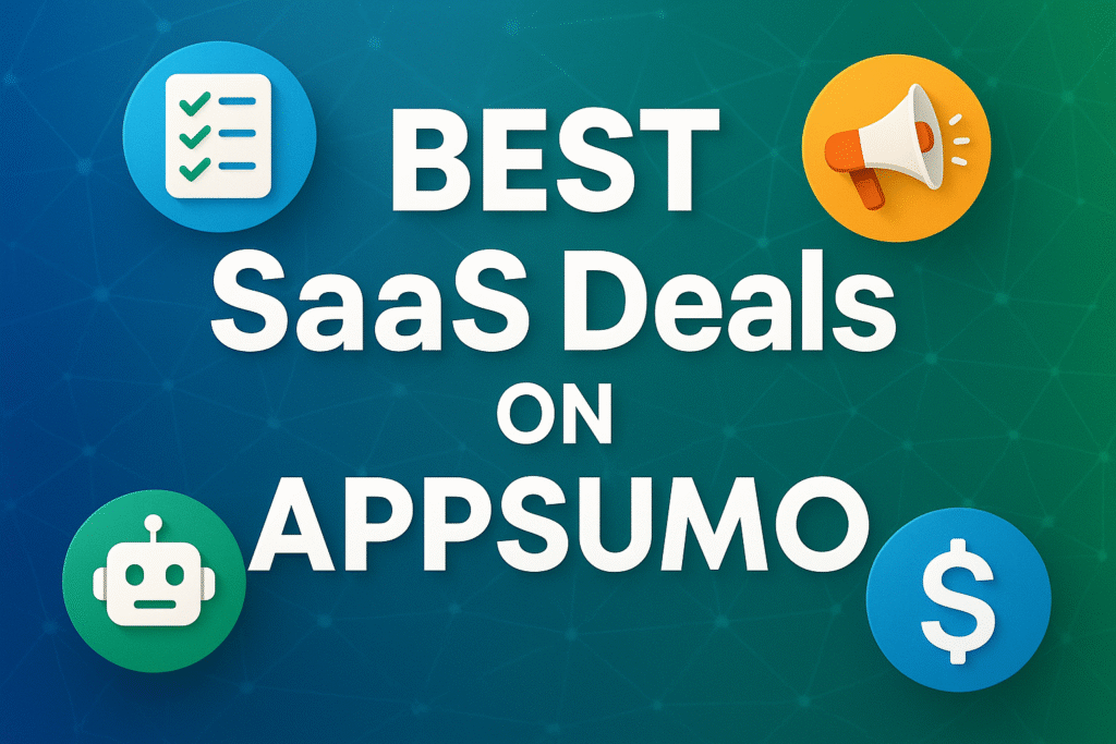 Best SaaS Deals on AppSumo in 2025: Must-Have Tools for Entrepreneurs